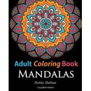 Adult Coloring Books: Mandalas: Coloring Books for Adults Featuring 50 Beautiful Mandala, Lace and Doodle Patterns